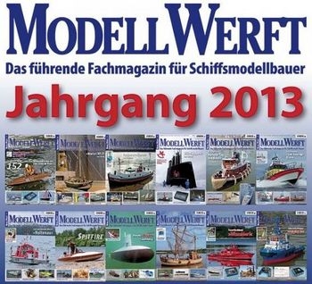 Modell Werft Schiffsmodellbauer Full Year Collection 2013