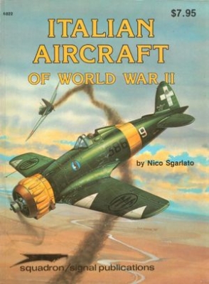 Squadron/Signal Publications 6022: Italian Aircraft of World War II