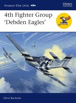 4th Fighter Group ''Debben Eagles'' (Osprey Aviation Elite Units 30)