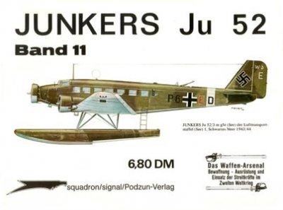 Junkers Ju 52 (Waffen-Arsenal Band 11)