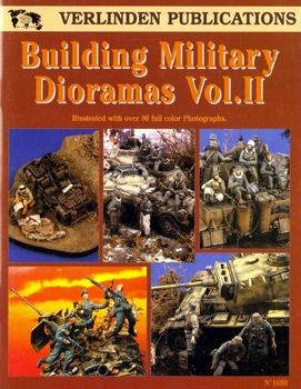 Building Military Dioramas Vol.II (Verlinden Publications)