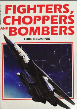 Fighters, Choppers and Bombers