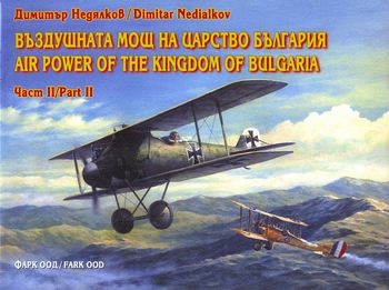       II / Air Power of The Kingdom of Bulgaria Part II