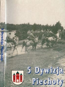 5 Dywizja Piechoty w Dziejach Oreza Polskiego