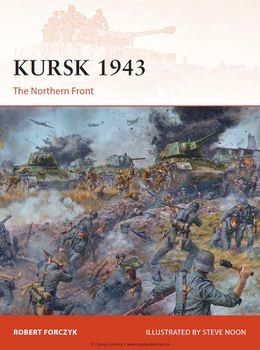 Kursk 1943: The Northern Front (Osprey Campaign 272)