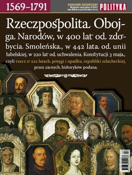 1569-1791: Rzeczpospolita Obojga Narodow (Pomocnik Historyczny Polityka: Widanie Specjalne)