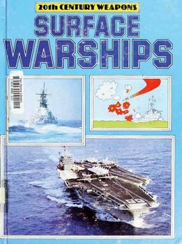 Surface Warships (20th Century Weapons)