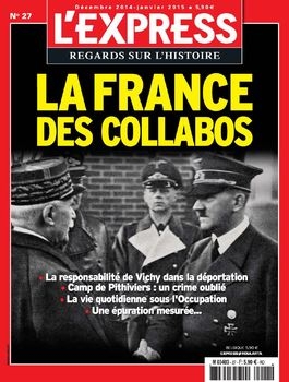 La France des Collabos (L'Express Histoire №27)