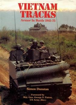 Vietnam Tracks - Armor in Battle 1945-75