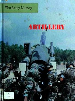 Artillery (The Army Library)