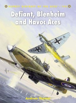 Defiant, Blenheim and Havoc Aces (Osprey Aircraft of the Aces 105)