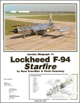 Lockheed F-94 Starfire  (Aerofax Minigraph 14)