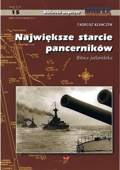 Najwieksze Starcie Pancernikow: Bitwa Jutlandzka