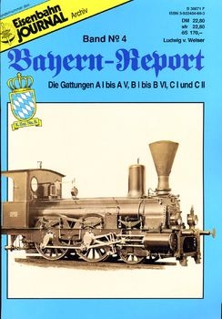 Eisenbahn Journal Archiv: Bayern-Report 4