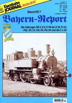 Eisenbahn Journal Archiv: Bayern-Report 7