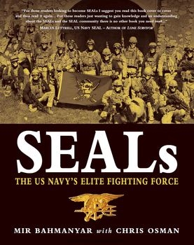 SEALs: The US Navys Elite Fighting Force (Osprey General Military)