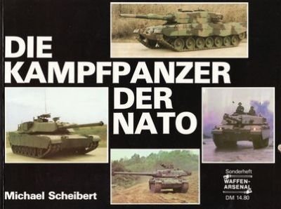 Die Kampfpanzer der NATO ( Podzun-Pallas-Verlag)