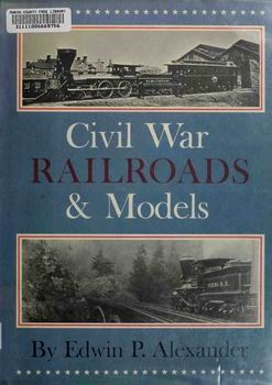 Civil War Railroads & Models