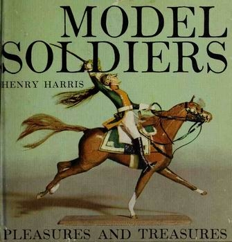 Model Soldiers (Pleasures and Treasures)