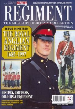 The Royal Anglian Regiment 1685-1997 (Regiment 19)