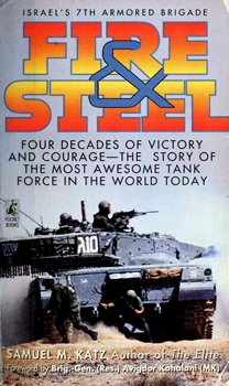 Fire & Steel - Israel's 7th Armored Brigade