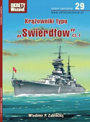 Krazowniki typu Swierdow cz.I (Okrety Wojenne numer specjalny 29)