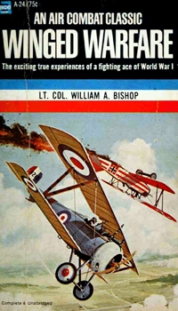 Winged Warfare: The Exciting True Experiences of a Fighting Ace of World War I