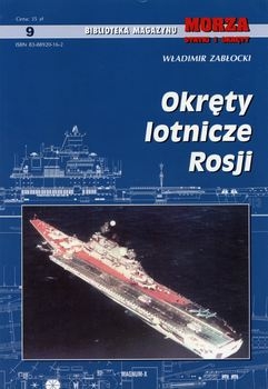 Okrety Lotnicze Rosji (Biblioteka Magazynu Morza Statki i Okrety 9)