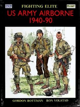 U.S. Army Airborne, 1940-90 (Osprey Elite 31)
