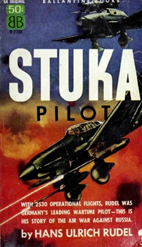 Stuka Pilot by Hans Ulrich Rudel