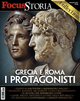 Grecia e Roma Protagonisti (Focus Storia Collection N 15)