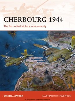 Cherbourg 1944: The First Allied Victory in Normandy (Osprey Campaign 278)