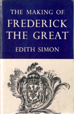 The Making of Frederick the Great