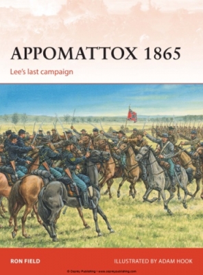 Appomattox 1865: Lees last campaign (Osprey Campaign 279)