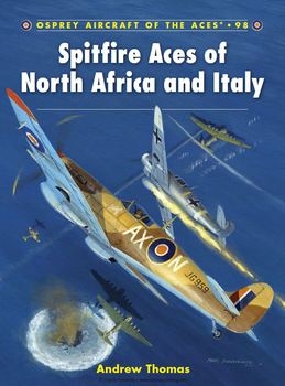 Spitfire Aces of North Africa and Italy (Osprey Aircraft of the Aces 98)