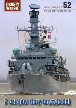 Z Dziejow Floty Brytyjskiej (Okrety Wojenne Numer Specjalny 52)