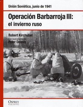 Operacion Barbarroja III: El Invierno Ruso (Osprey Segunda Guerra Mundial 9)