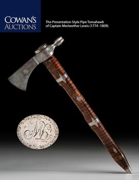 The Presentation Style Pipe Tomahawk of Captain Meriwether Lewis (1774-1809)