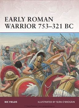 Early Roman Warrior 753-321 BC (Osprey Warrior 156)
