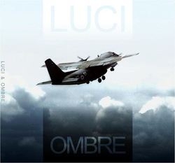 Luci & Ombre