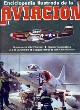 Enciclopedia Ilustrada de la Aviacion vol. 1-6 (issues 01-85)