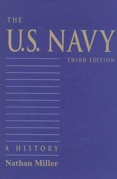 The U.S. Navy: A History