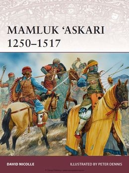 Mamluk "Askari" 1250-1517 (Osprey Warrior 173)