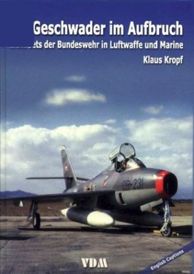 Jets-Geschwader im Aufbruch: Erste Jets der Bundeswehr in Luftwaffe und Marine