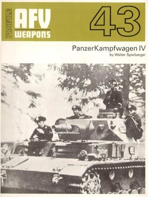 AFV-Weapons Profile No. 43: PanzerKampfwagen IV
