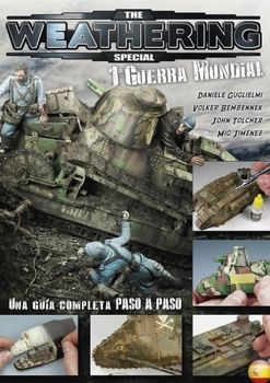 I Guerra Mundial (The Weathering Magazine Special)