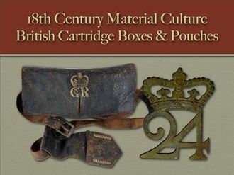 British Cartridge Boxes & Pouches (18th Century Material Culture)