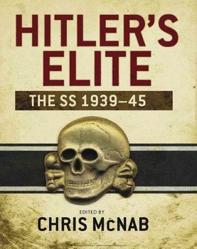 Hitlers Elite: The SS 1939-1945 (Osprey General Military)