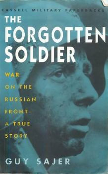 The Forgotten Soldier: War on the Russian Front - A True Story