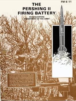 The Pershing II Firing Battery